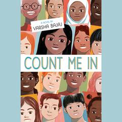 Count Me In Audiobook, by Varsha Bajaj