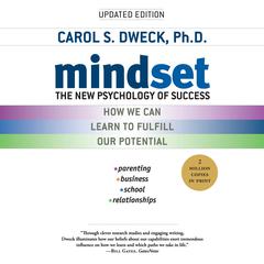 Mindset: The New Psychology of Success Audiobook, by Carol S. Dweck