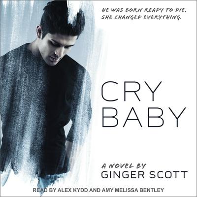 Cry Baby Audiobook, by Ginger Scott