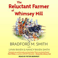 The Reluctant Farmer of Whimsey Hill Audiobook, by Bradford Smith