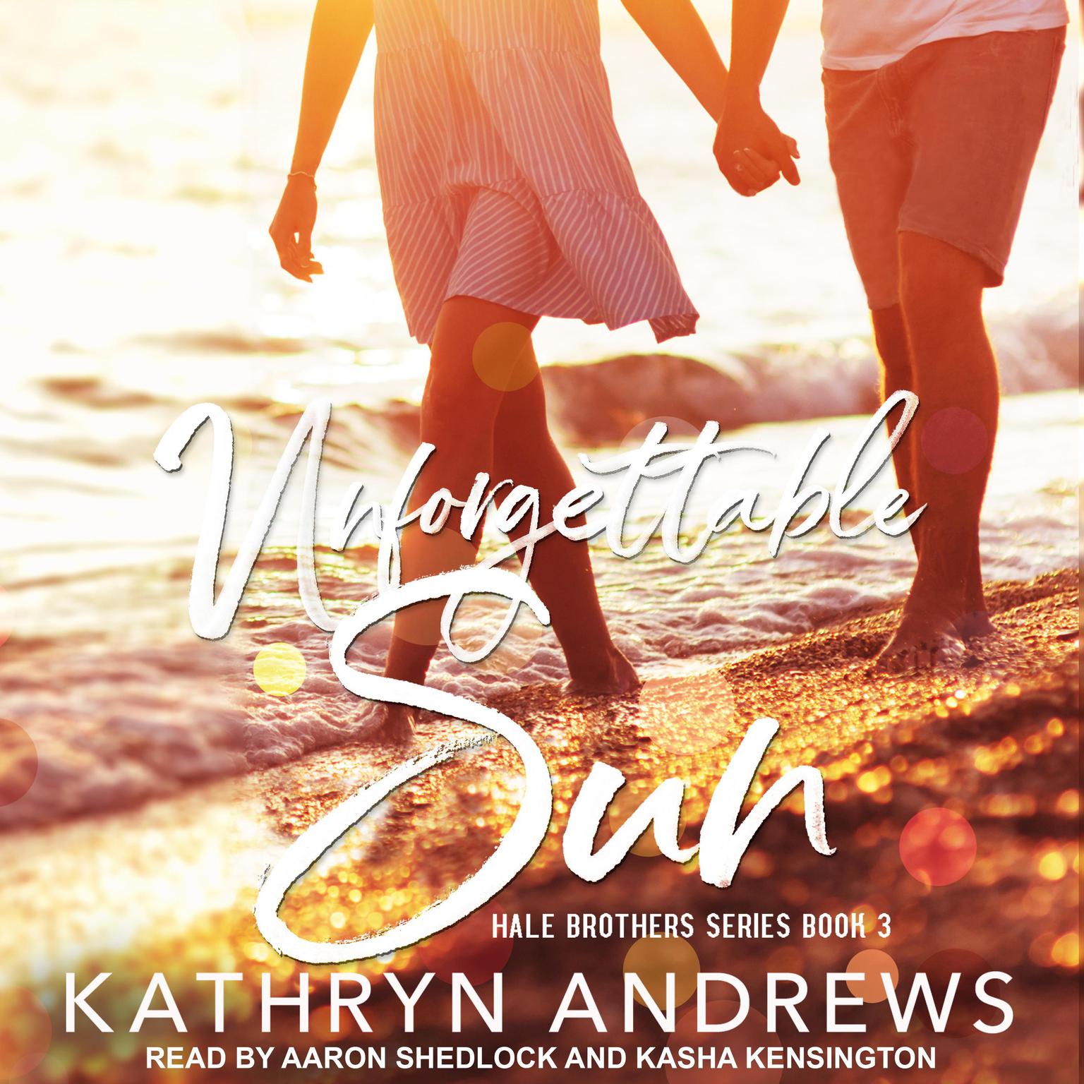 Unforgettable Sun Audiobook, by Kathryn Andrews