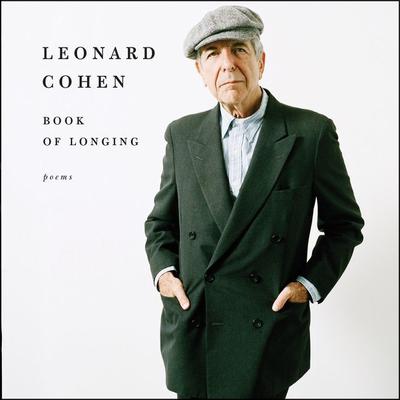 Book of Longing Audiobook, by Leonard Cohen