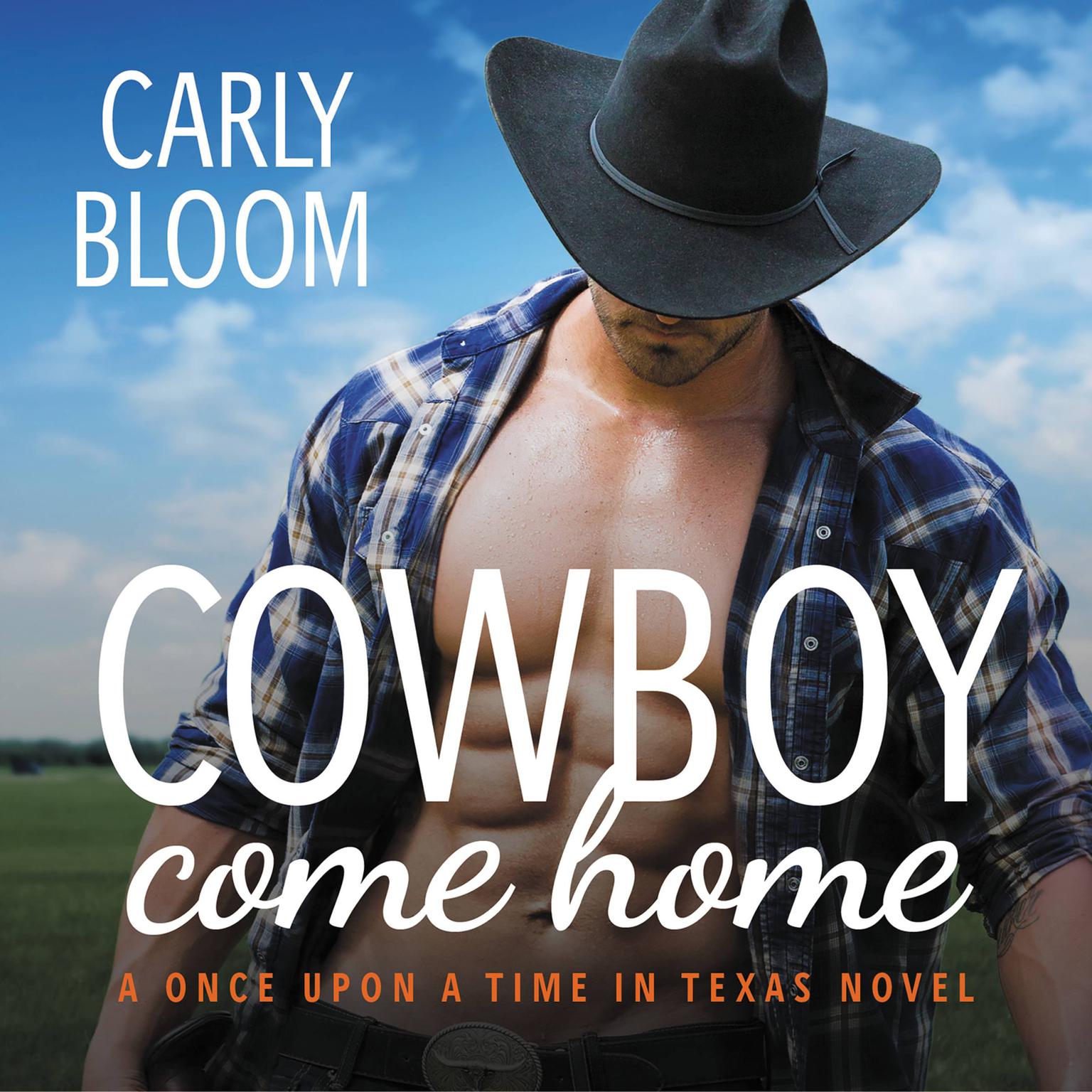 Cowboy Come Home Audiobook, by Carly Bloom