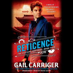 Reticence Audiobook, by Gail Carriger