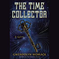 The Time Collector Audiobook, by Gwendolyn Womack