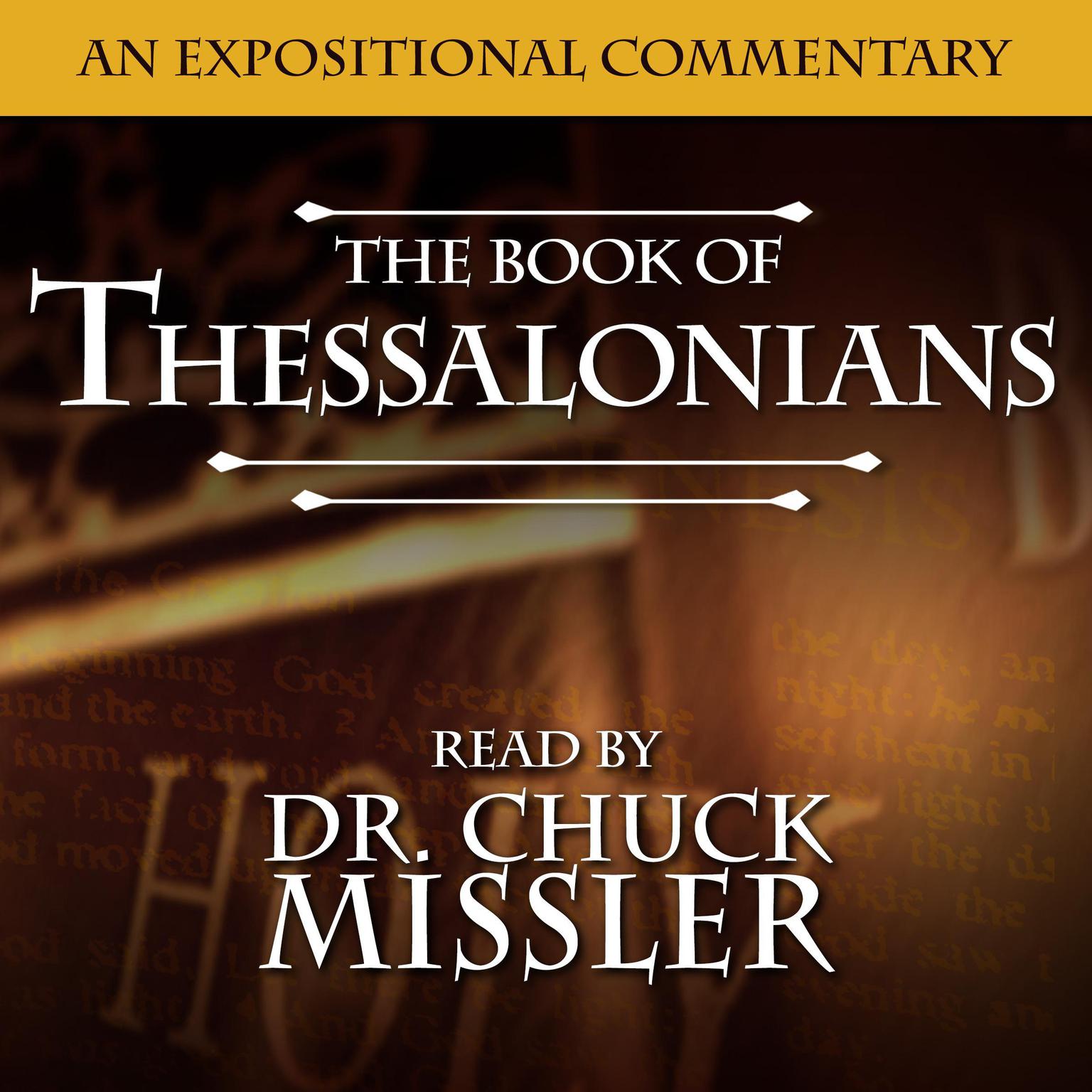 Thessalonians: An Expositional Commentary Audiobook, by Chuck Missler