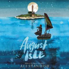 August Isle Audiobook, by Ali Standish