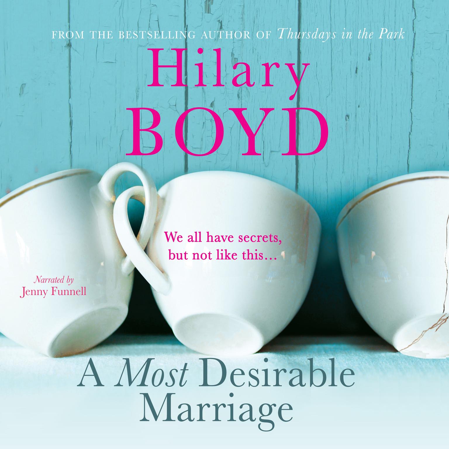 A Most Desirable Marriage Audiobook, by Hilary Boyd
