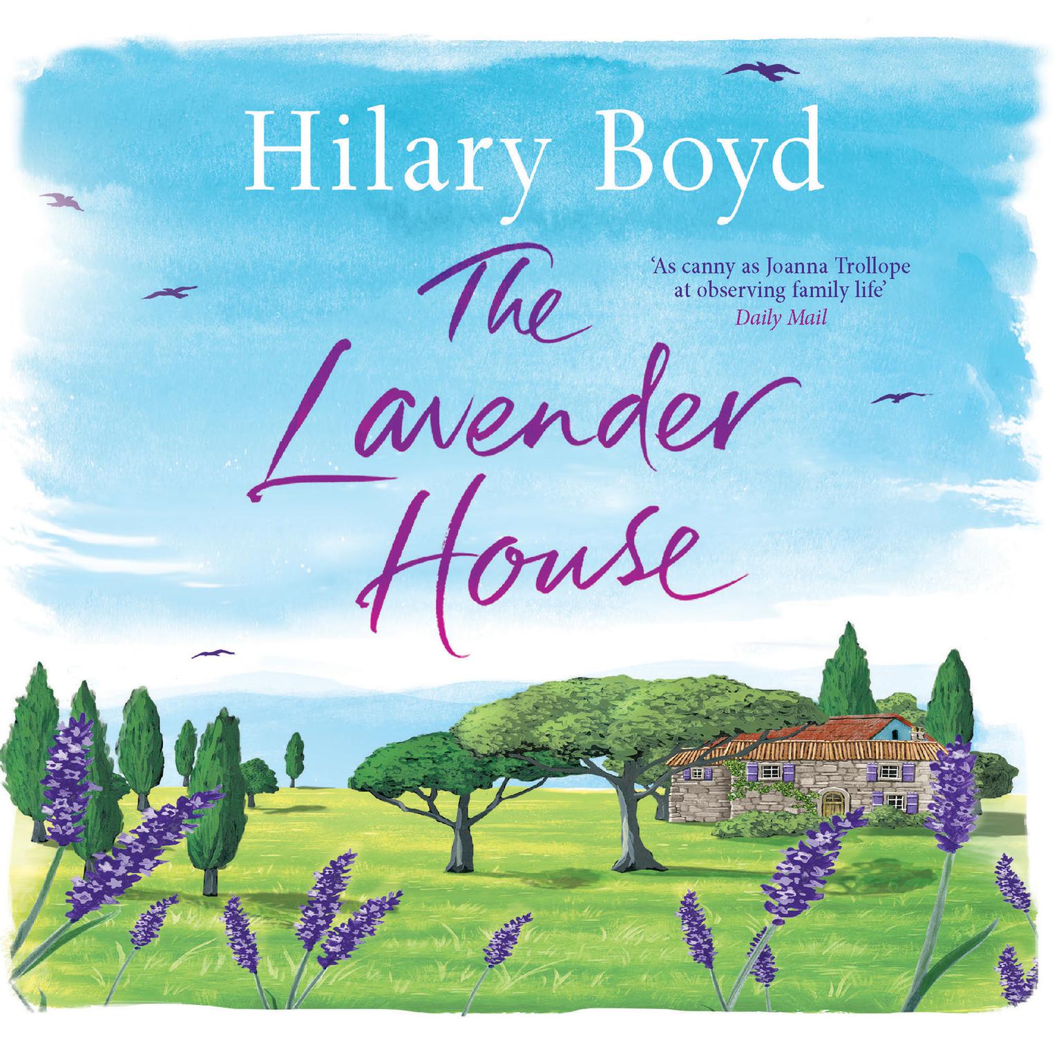 The Lavender House Audiobook, by Hilary Boyd