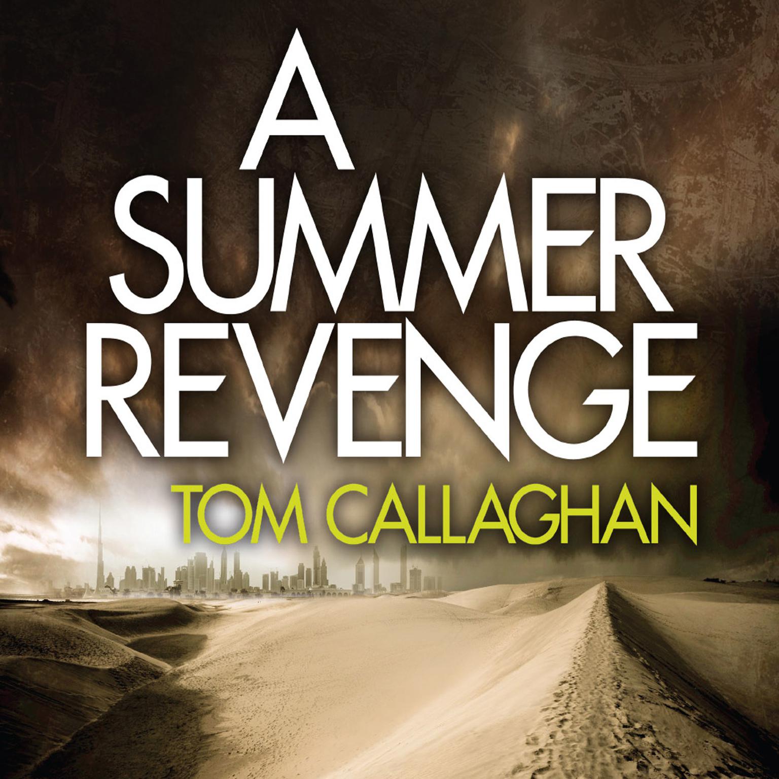 A Summer Revenge Audiobook, by Tom Callaghan
