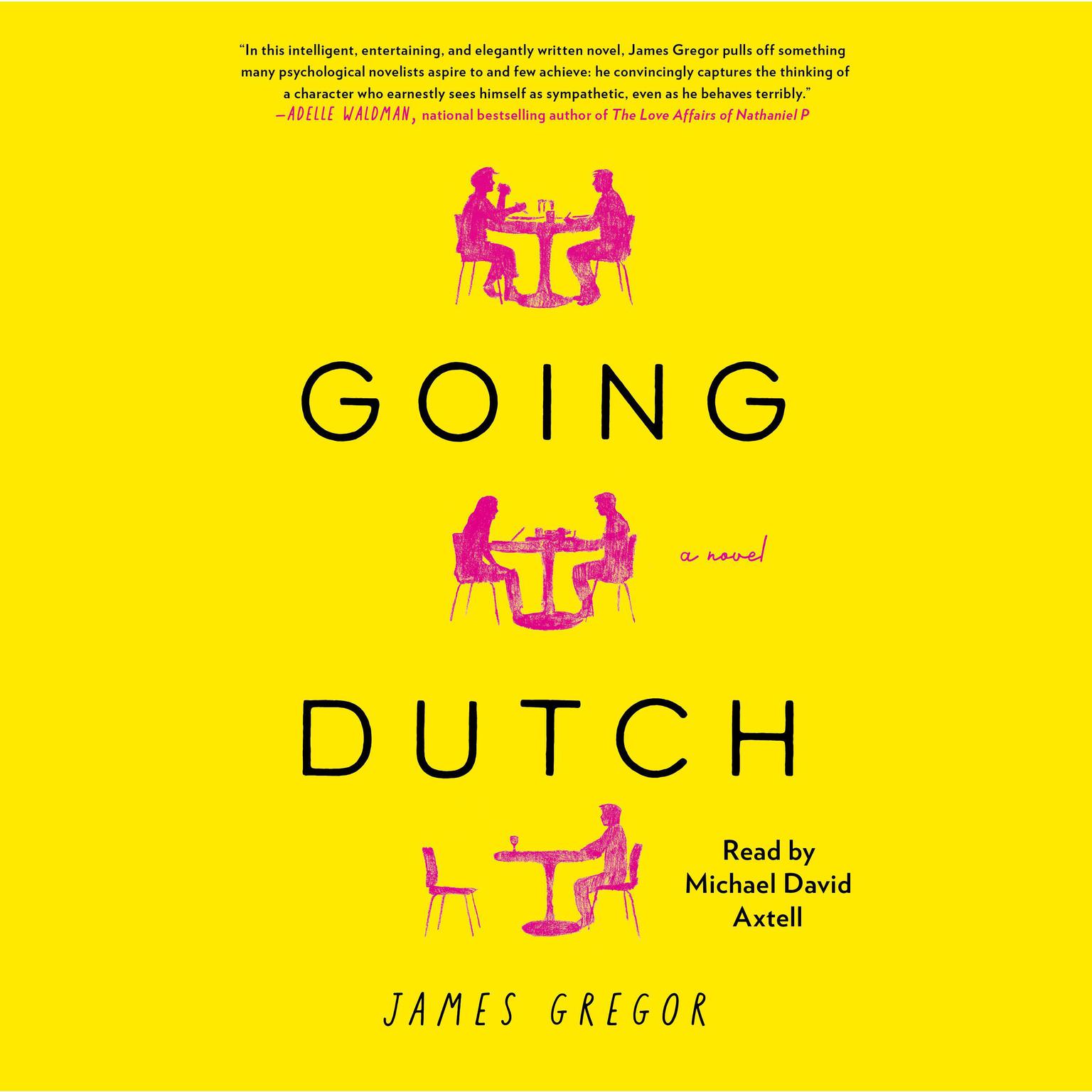Going Dutch: A Novel Audiobook, by James Gregor
