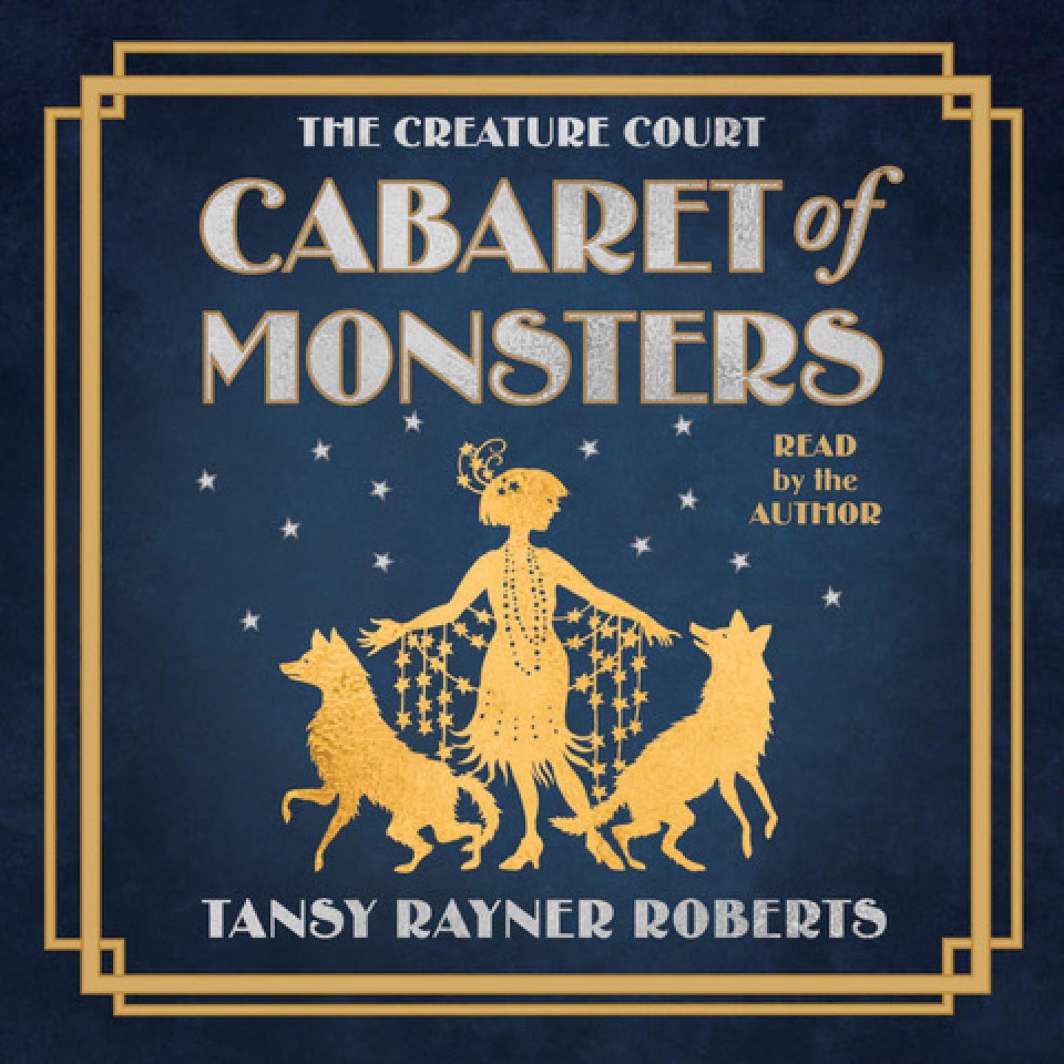 Cabaret of Monsters Audiobook, by Tansy Rayner Roberts