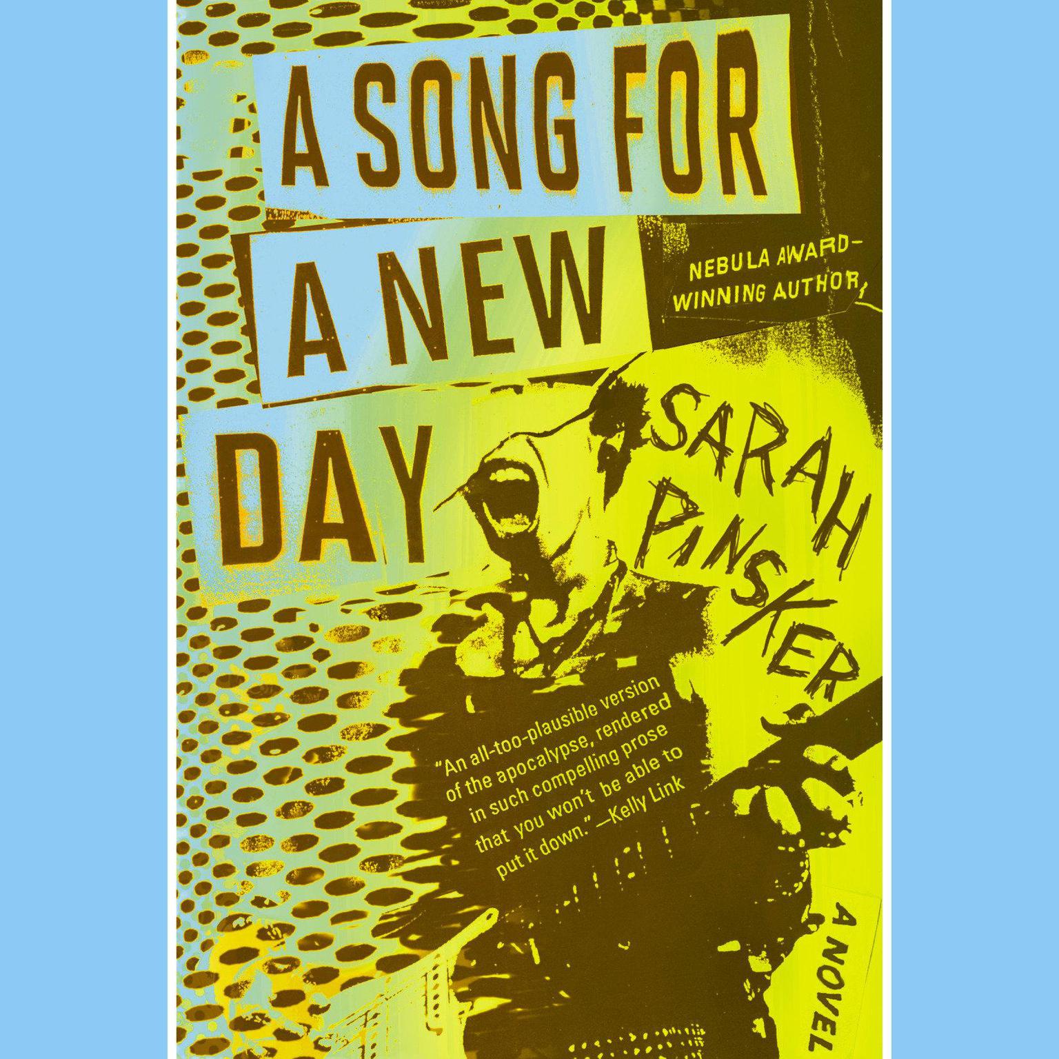 A Song for a New Day Audiobook, by Sarah Pinsker