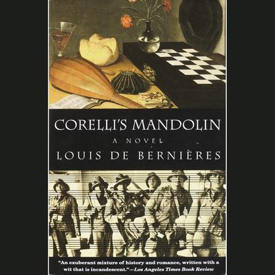 Corellis Mandolin: A Novel Audiobook, by Louis de Bernières