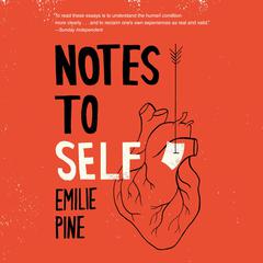 Notes to Self: Essays Audiobook, by Emilie Pine
