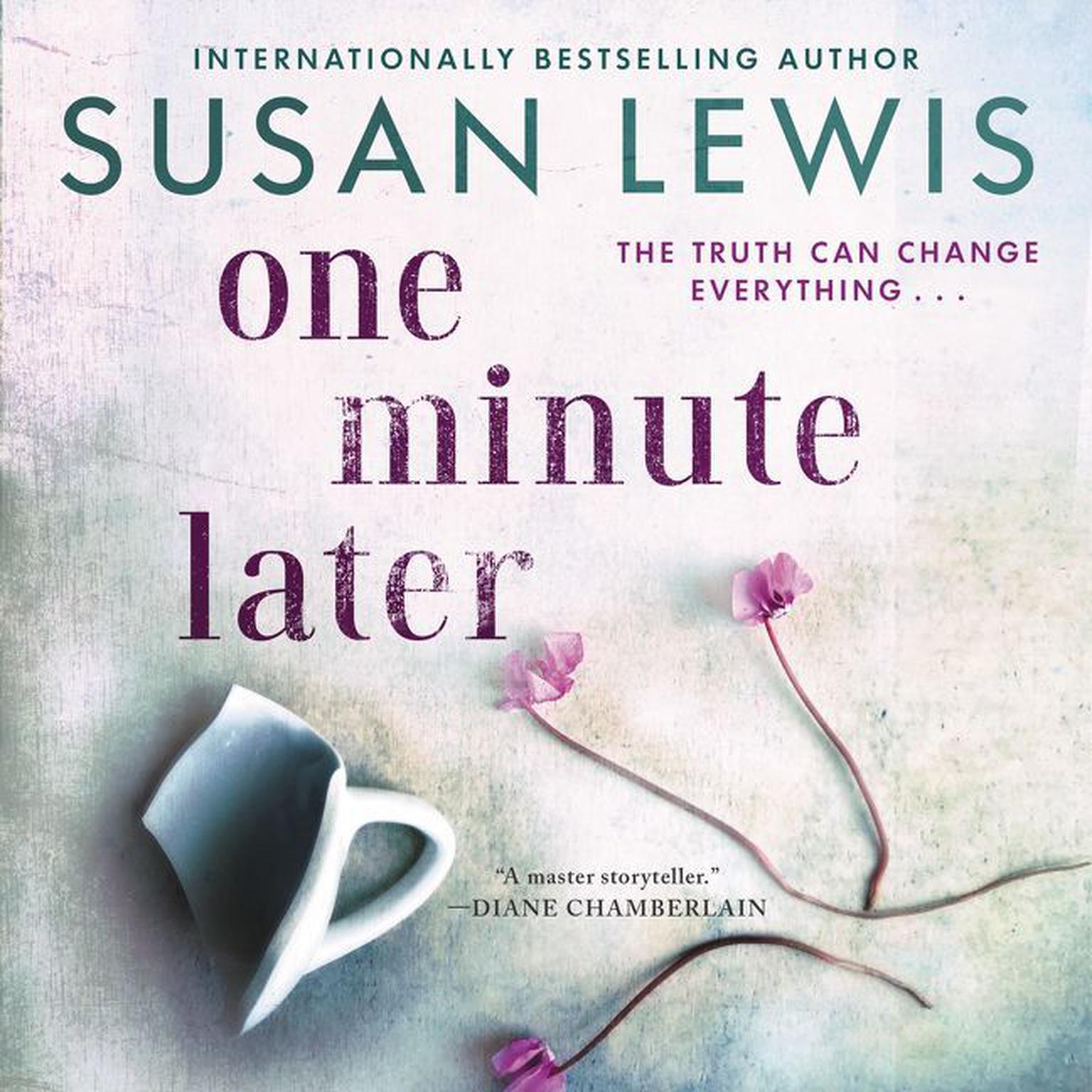 One Minute Later: A Novel Audiobook, by Susan Lewis