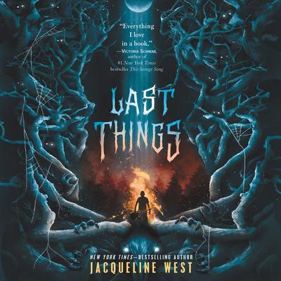Last Things Audiobook, by Jacqueline West