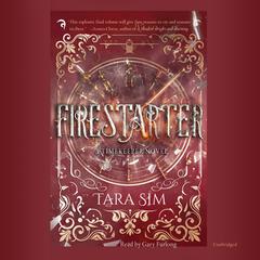 Firestarter Audiobook, by Tara Sim