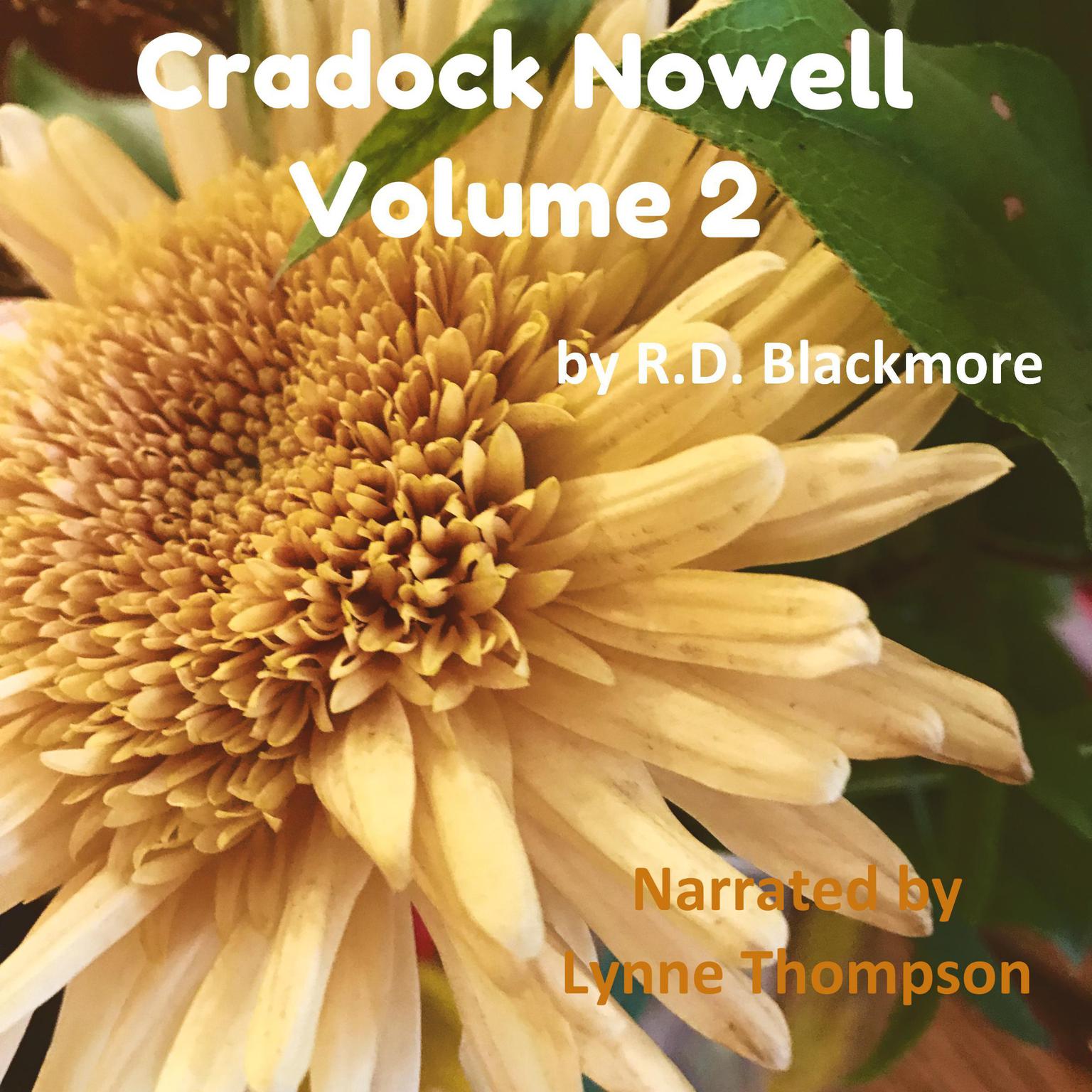 Cradock Nowell Volume 2 Audiobook, by R. D. Blackmore