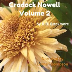 Cradock Nowell Volume 2 Audiobook, by R. D. Blackmore