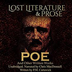 Poe: Lost Literature & Prose Audiobook, by Pennie Mae Cartawick