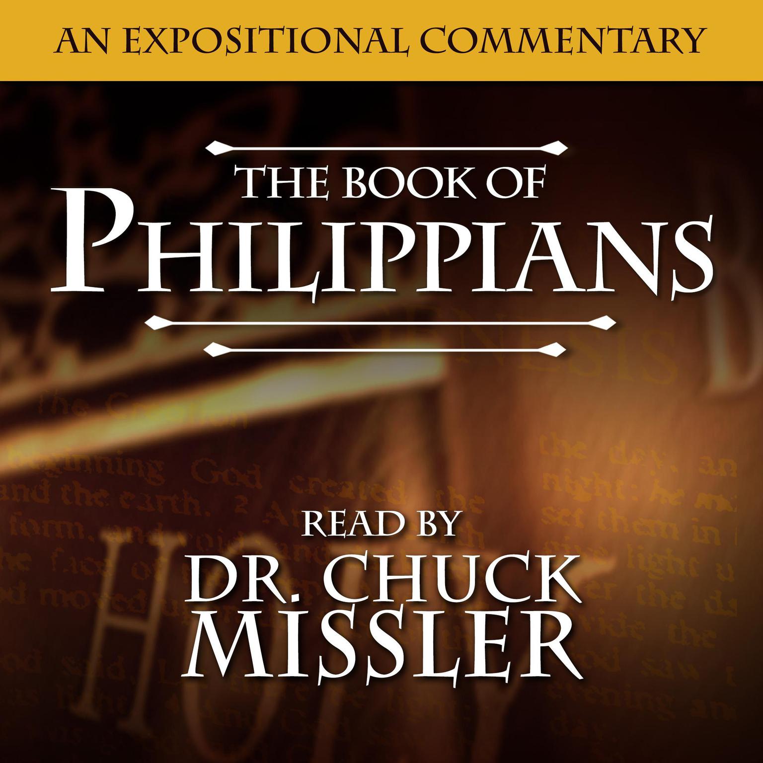 Philippians: An Expositional Commentary Audiobook, by Chuck Missler