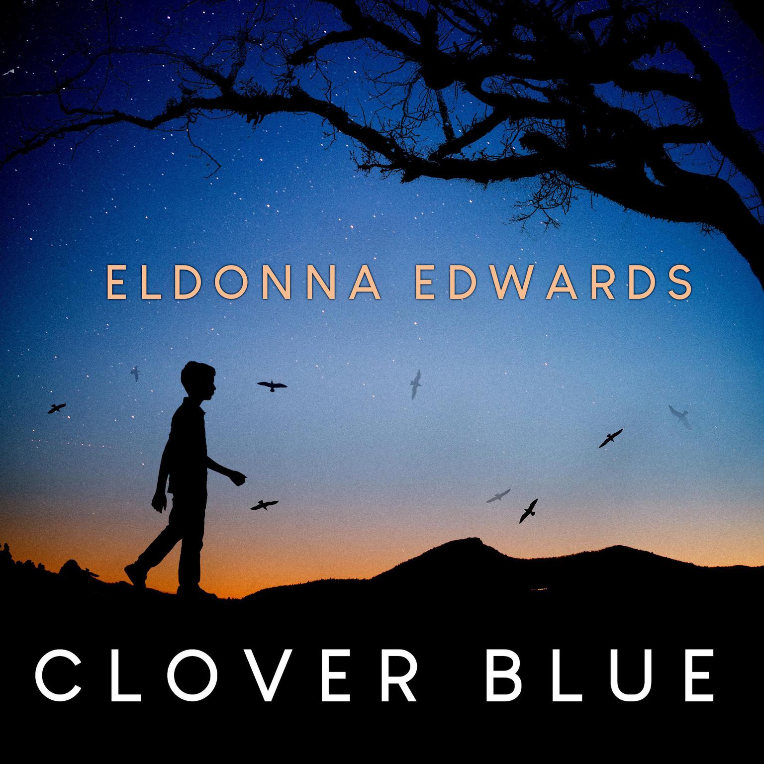 Clover Blue Audiobook, by Eldonna Edwards