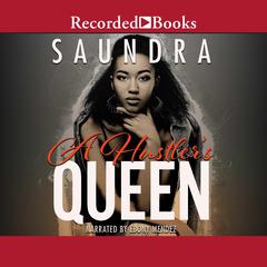 A Hustler's Queen Audiobook, by Saundra 