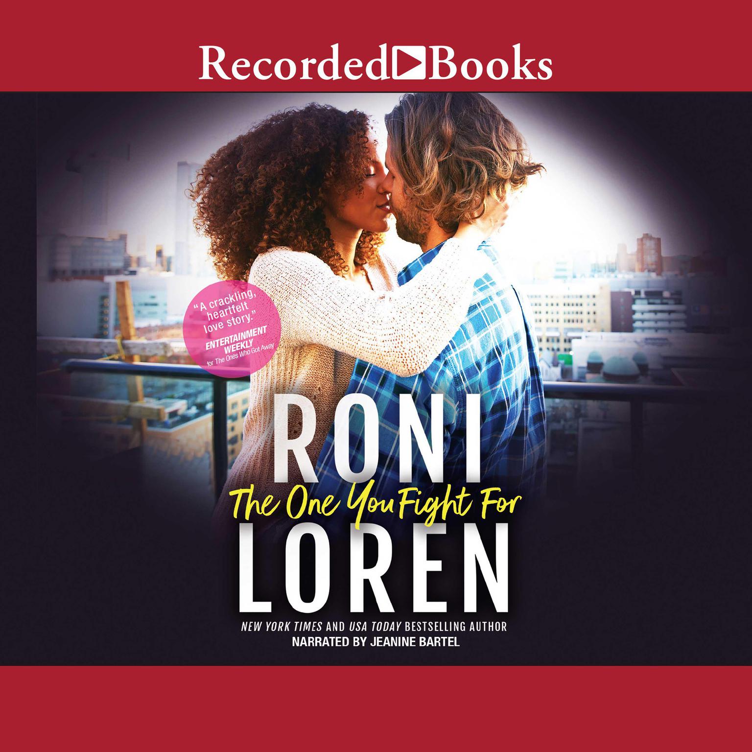 The One You Fight For Audiobook, by Roni Loren
