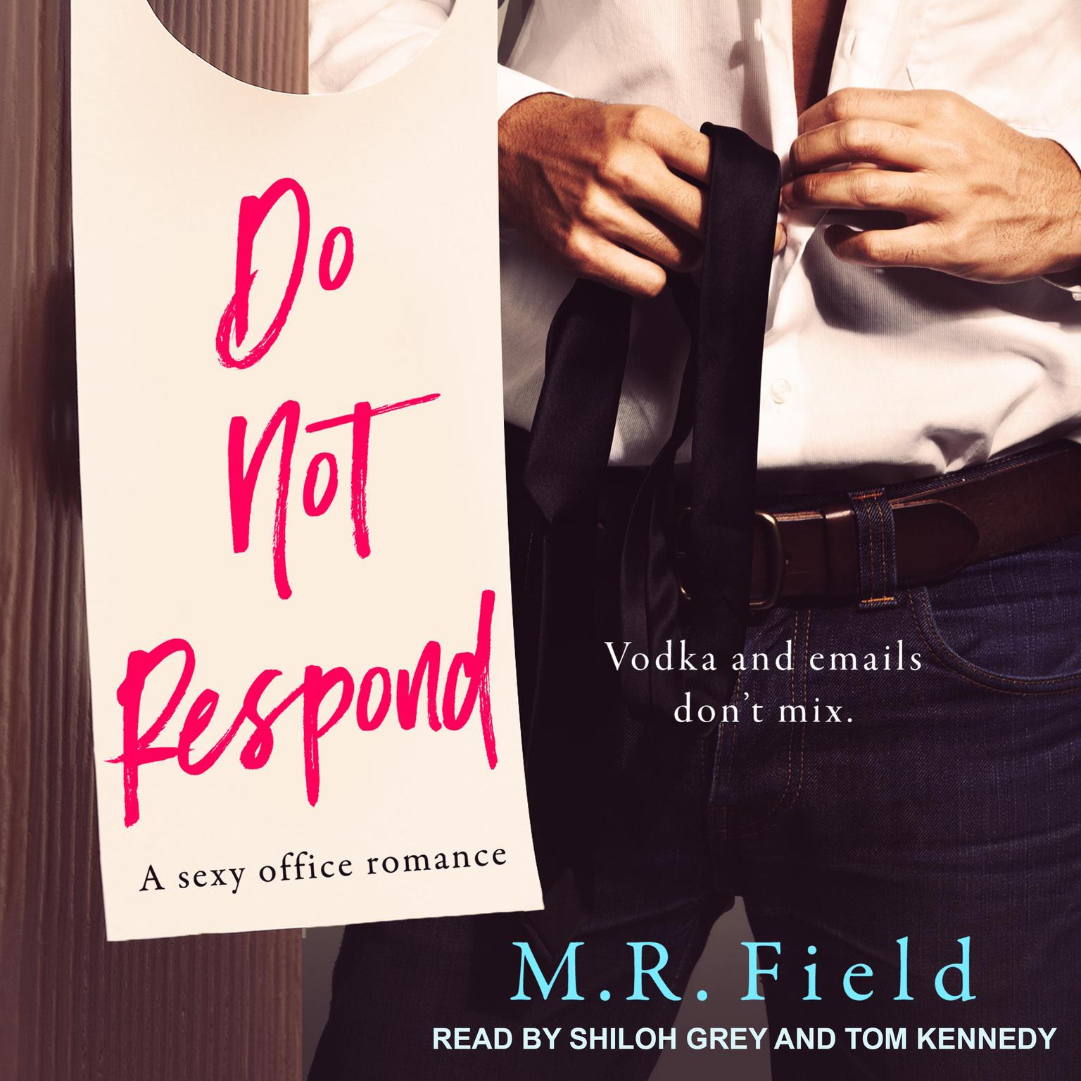 Do Not Respond Audiobook, by M.R. Field