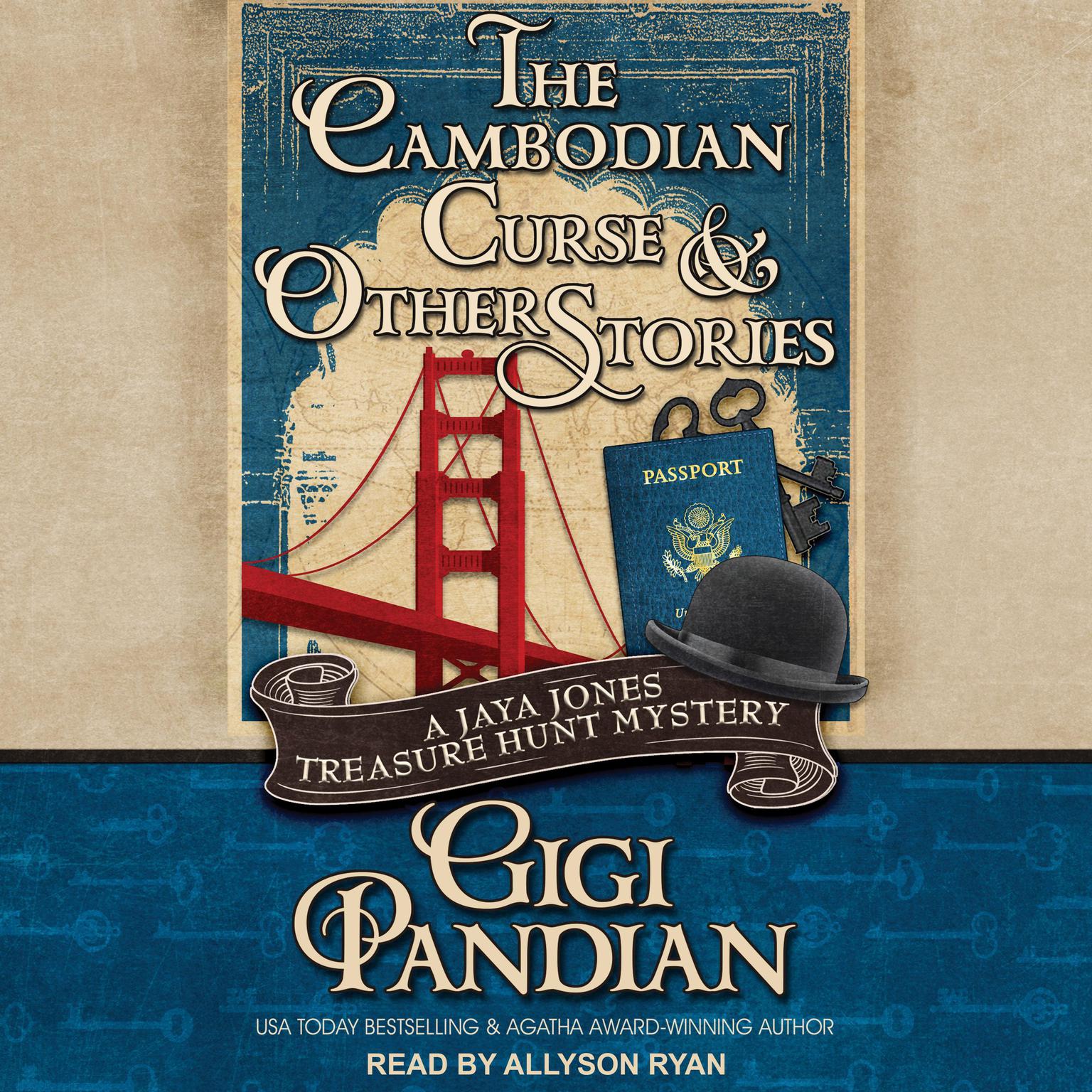 The Cambodian Curse and Other Stories: A Jaya Jones Treasure Hunt Mystery Collection Audiobook, by Gigi Pandian