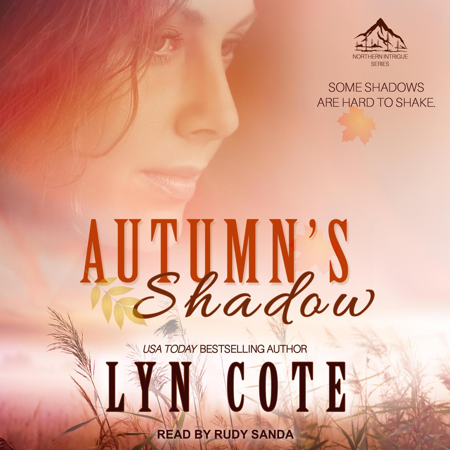 Autumn’s Shadow: Clean Wholesome Mystery and Romance Audiobook, by Lyn Cote