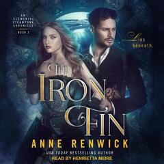 The Iron Fin Audiobook, by Anne Renwick