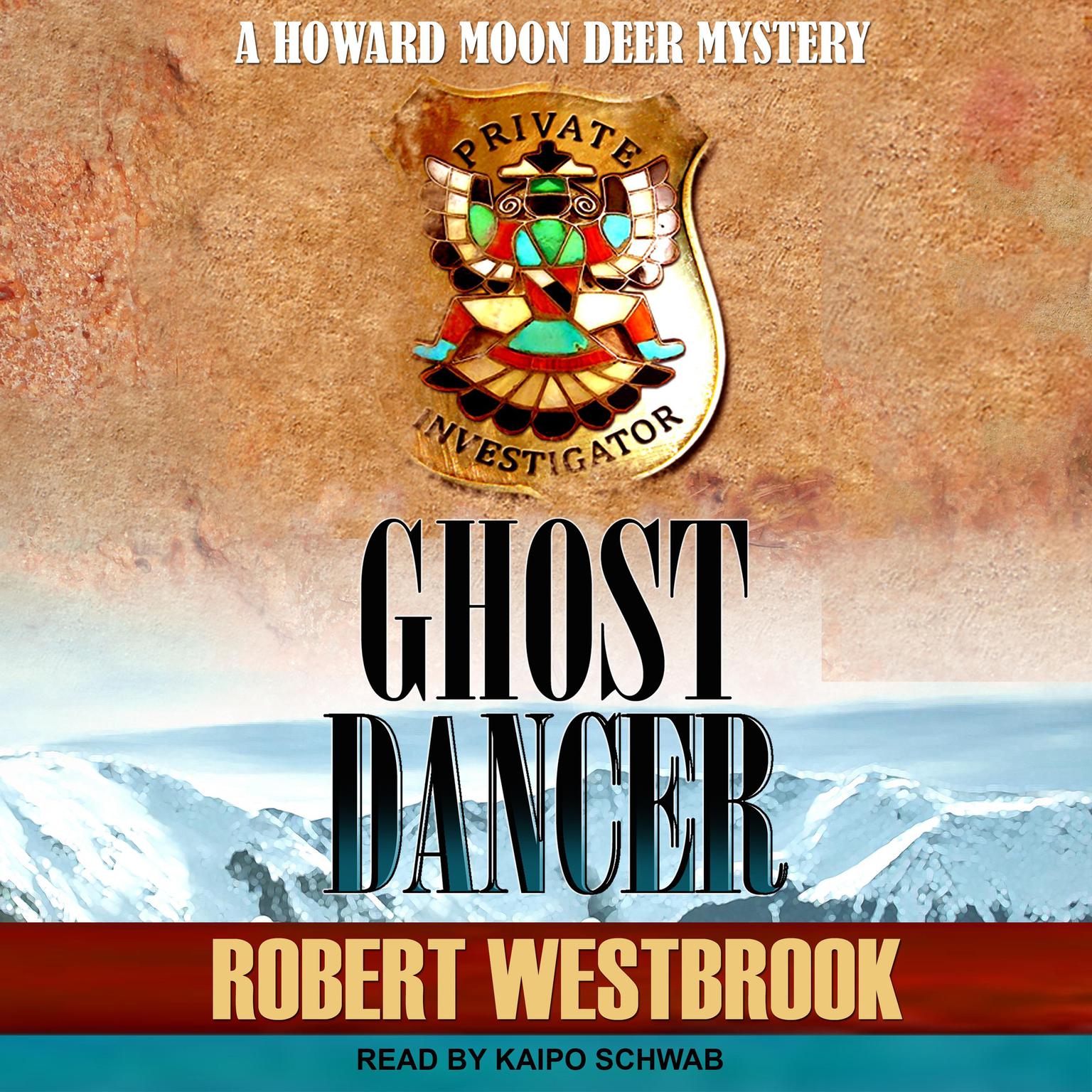 Ghost Dancer Audiobook, by Robert Westbrook