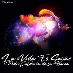 La Vida Es Sueño (Versión Íntegra) Audiobook, by Pedro Calderón de la Barca