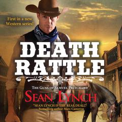 Death Rattle Audiobook, by Sean Lynch