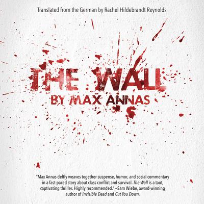 The Wall Audiobook, by Max Annas