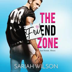The Friend Zone Audiobook, by Sariah Wilson