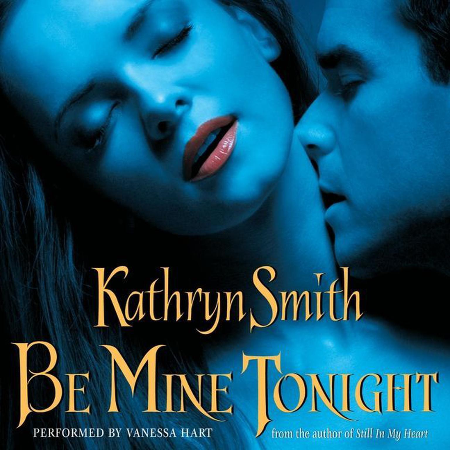 Be Mine Tonight Audiobook, by Kathryn Smith