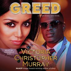 Greed: A Seven Deadly Sins Novel Audiobook, by Victoria Christopher Murray
