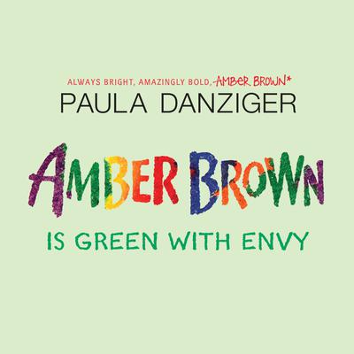 Amber Brown is Green With Envy Audiobook, by Paula Danziger