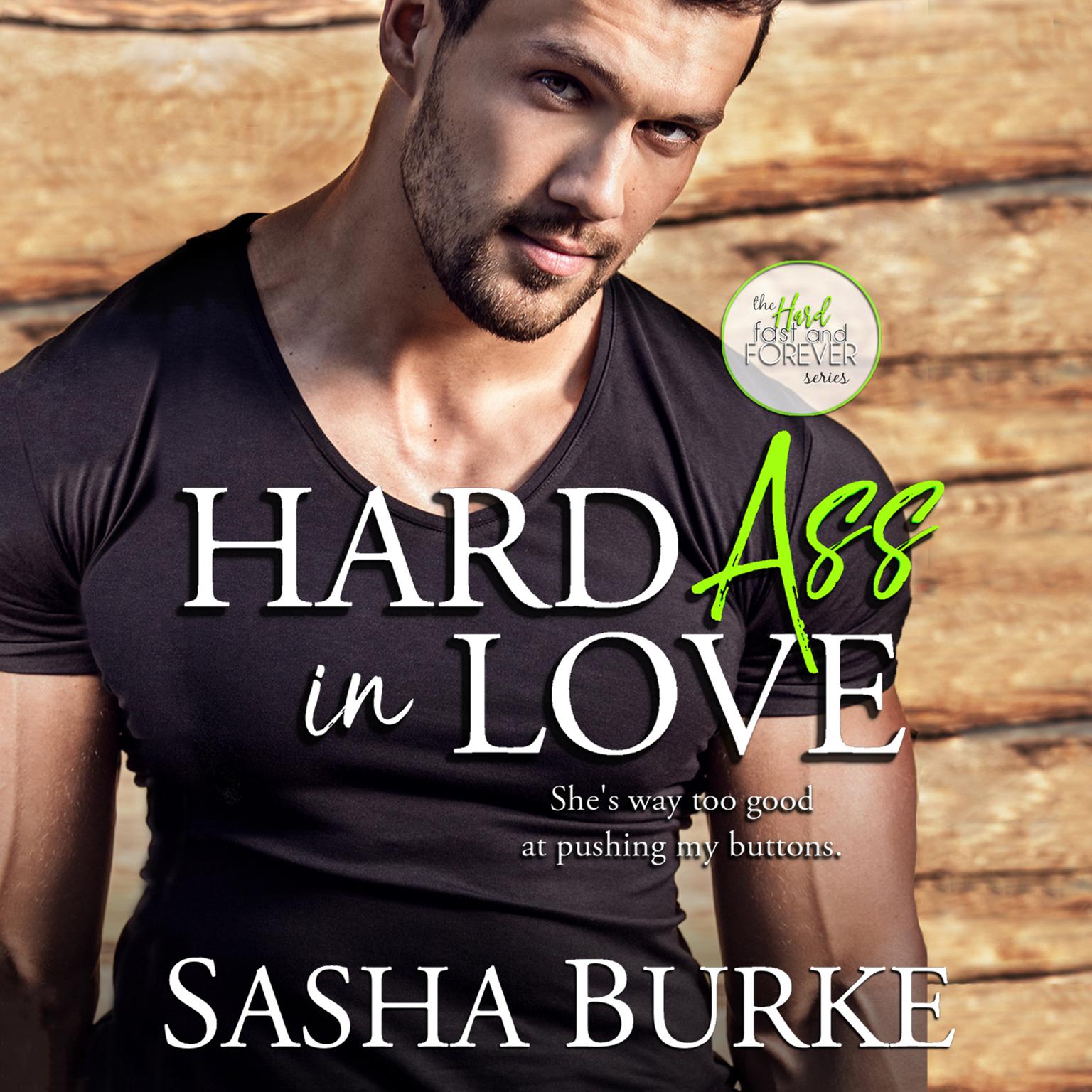 Hard Ass in Love Audiobook, by Sasha Burke