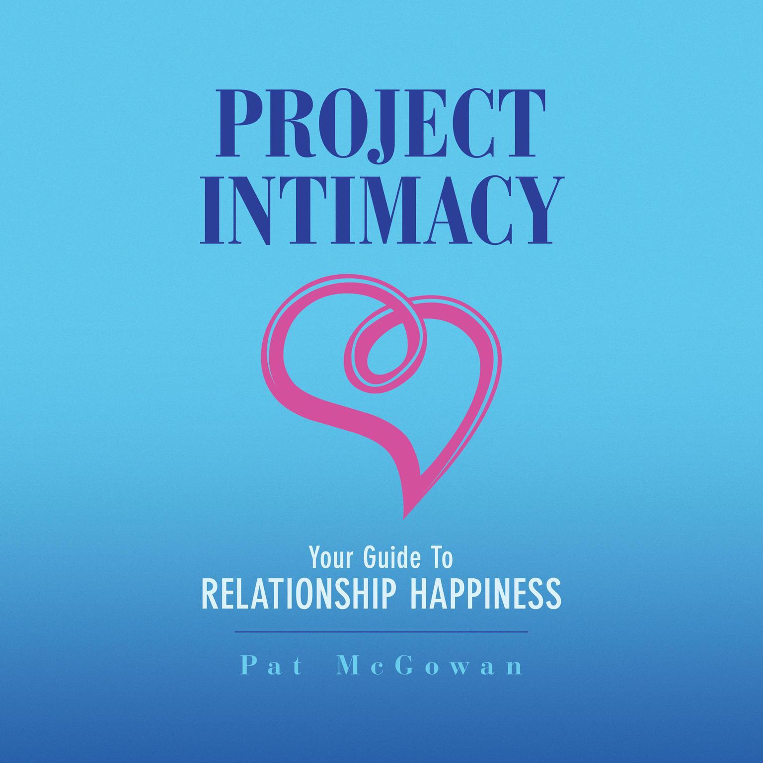 Project Intimacy Audiobook, by Pat McGowan