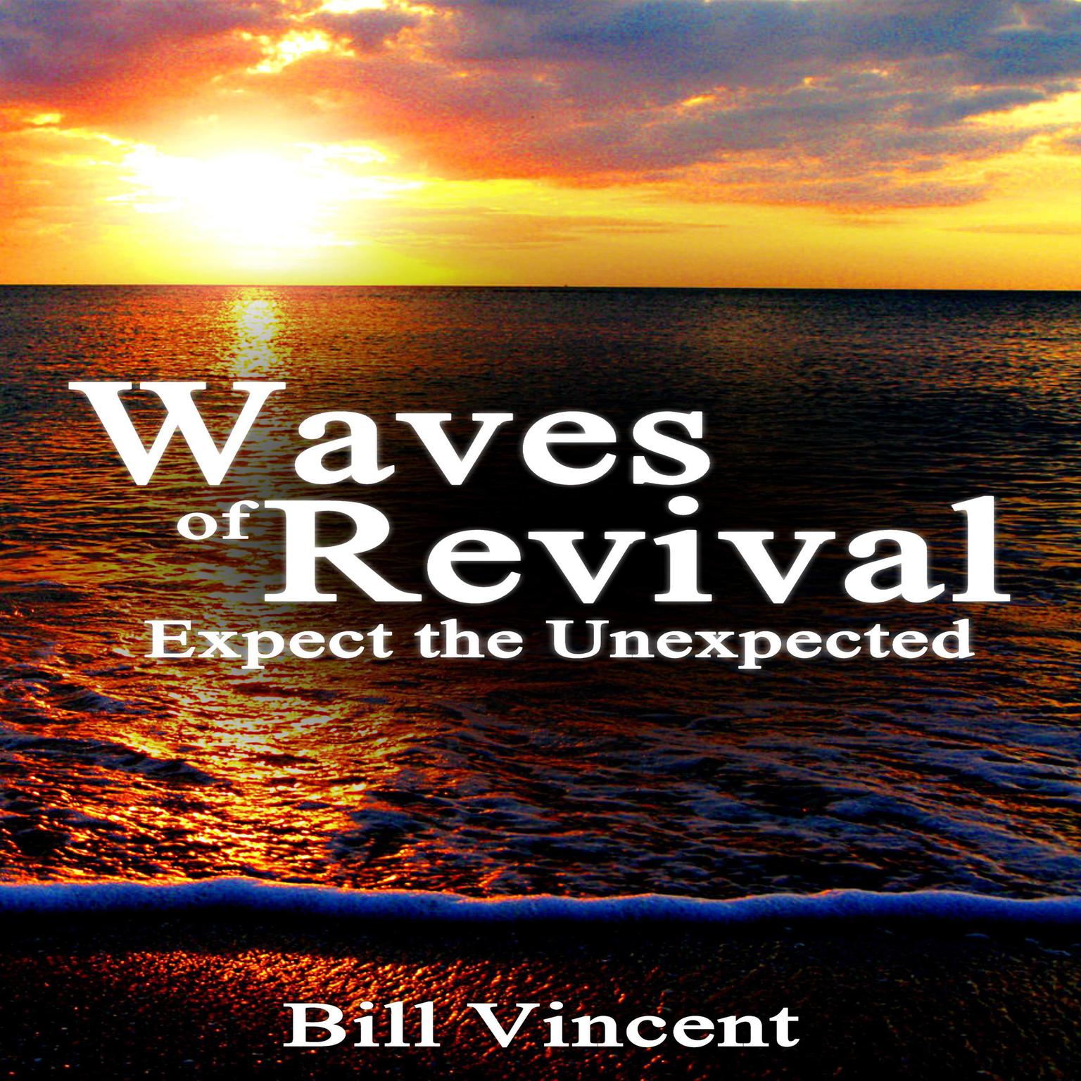 Waves of Revival Audiobook, by Bill Vincent