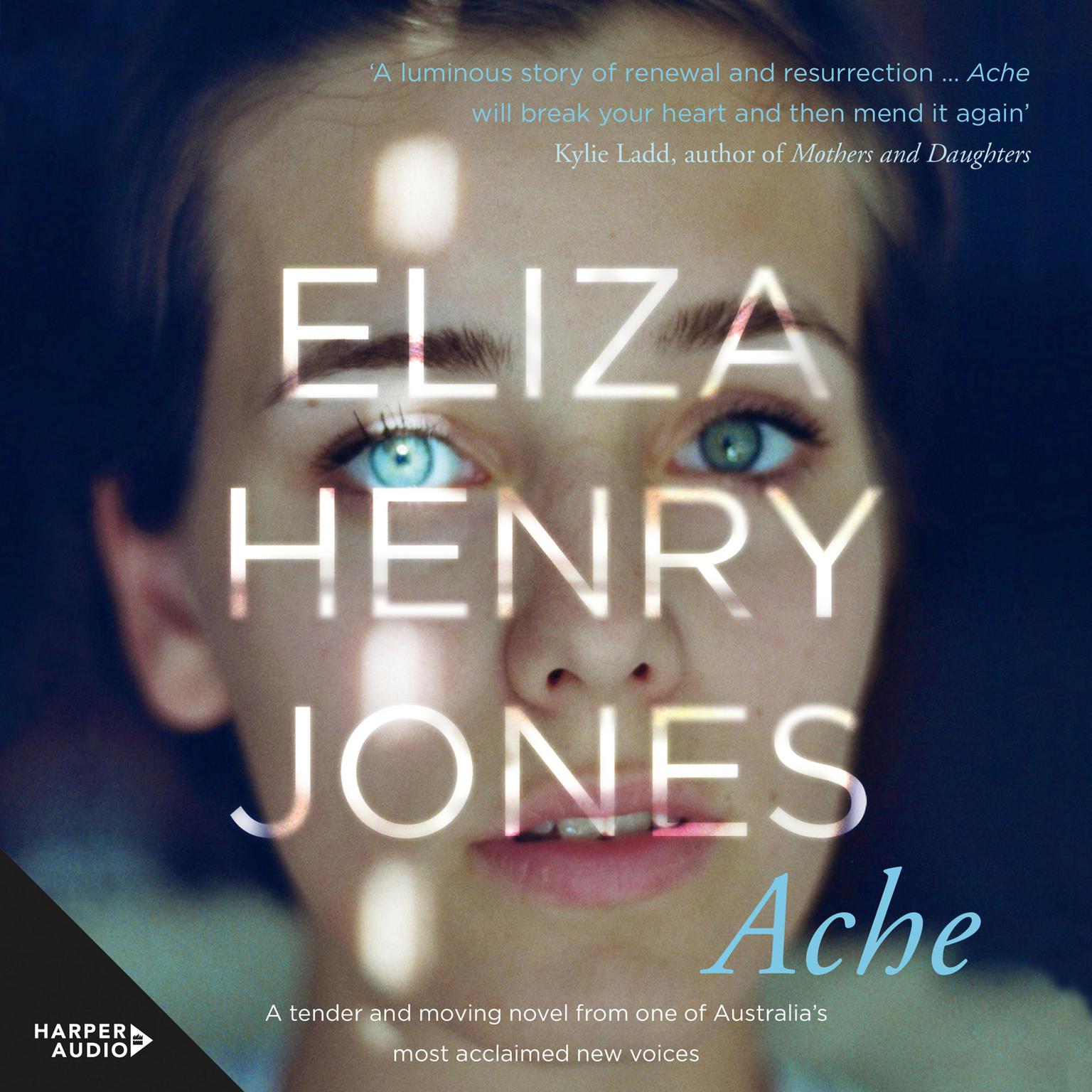 Ache Audiobook, by Eliza Henry Jones
