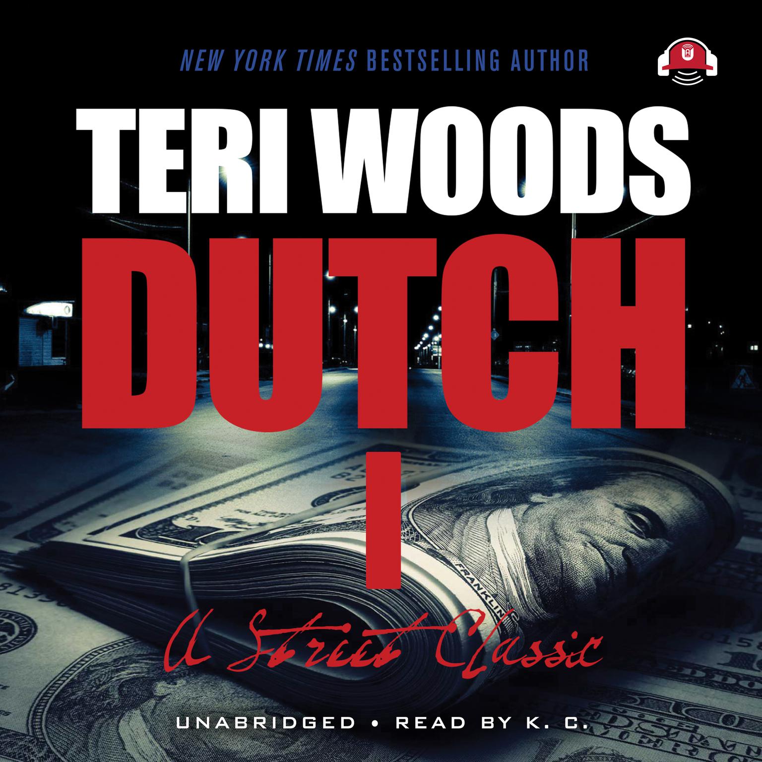 Dutch: The First of a Trilogy Audiobook, by Teri Woods