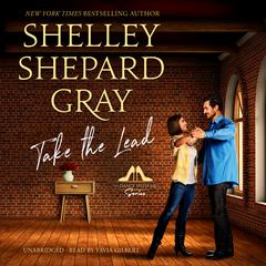 Take the Lead Audiobook, by Shelley Shepard Gray