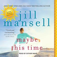 Maybe This Time Audiobook, by Jill Mansell