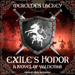 Exile’s Honor: A Novel of Valdemar Audiobook, by Mercedes Lackey