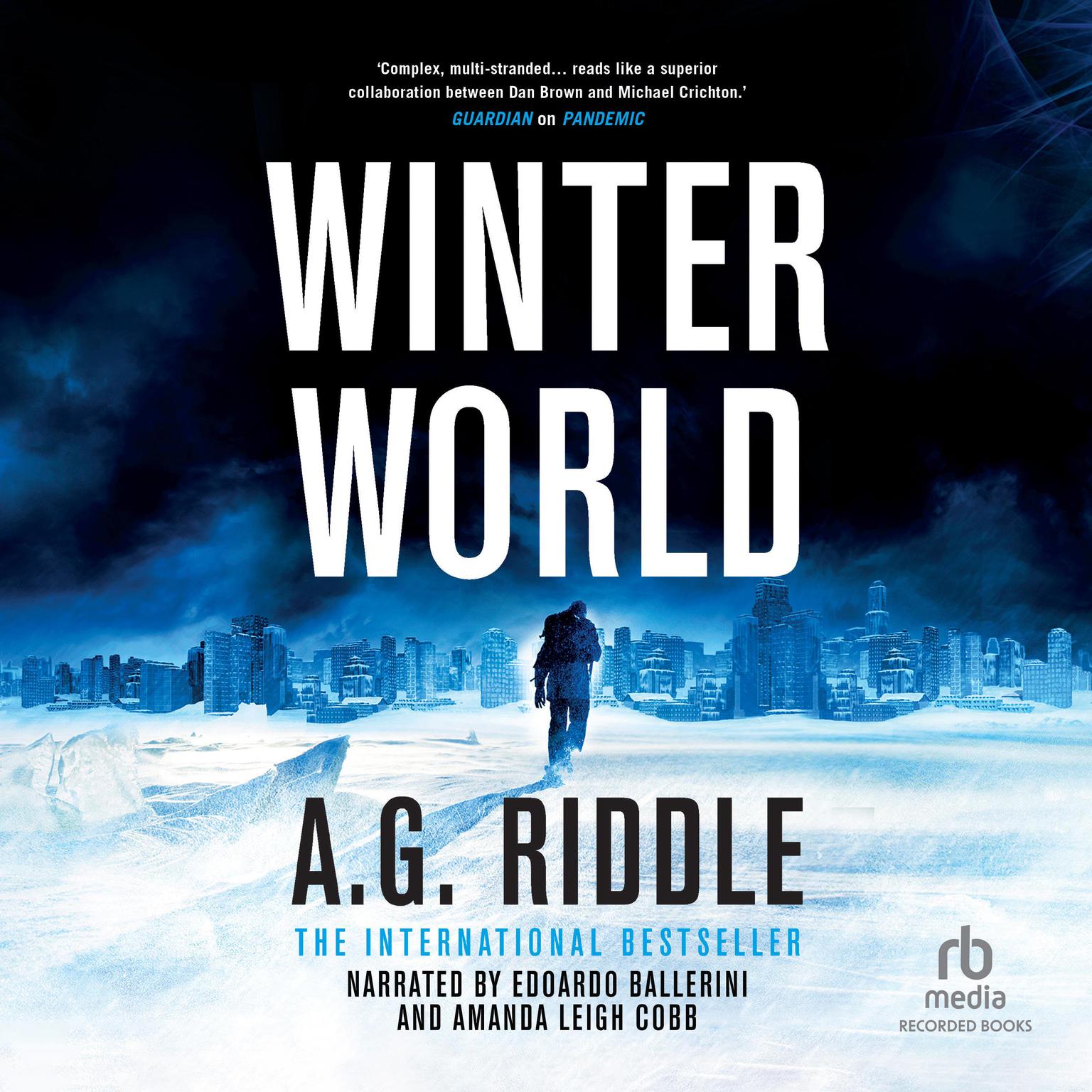 Winter World Audiobook, by A. G. Riddle
